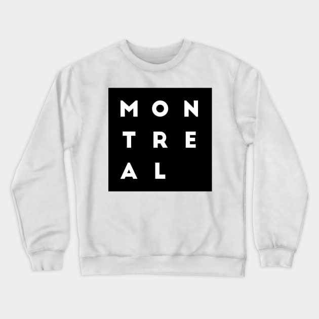 Montreal | Black square, White letters | Canada Crewneck Sweatshirt by Classical